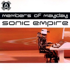 Members Of Mayday  Sonic Empire (Kalasch7 - House Remix)