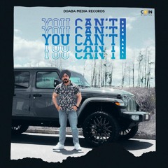 YOU CAN’T By Sukh Sarai | Coin Digital | New Punjabi Songs  2023