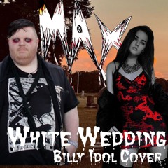 White Wedding (Billy Idol Cover)