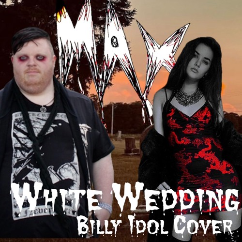 White Wedding (Billy Idol Cover)