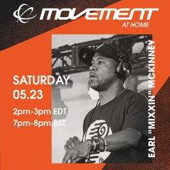 Movement At Home: Earl Mixxin McKinney