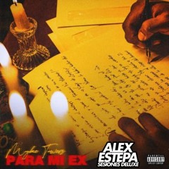 Myke Towers - Mi Ex (Alex Estepa Deluxe  Remix 100.)