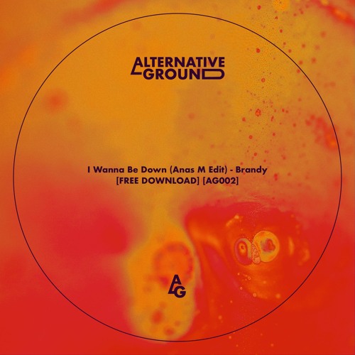 I Wanna Be Down (Anas M Edit)- Brandy [FREE DOWNLOAD] [AGF002]