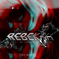 Rebekah - No Escape