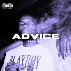 Ademar Locke - Advice (sped up version)[prod. fullbodydurag]