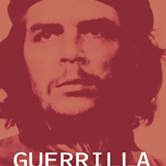 [Read] EPUB 📍 Guerrilla Warfare by  Ernesto Che Guevara [KINDLE PDF EBOOK EPUB]
