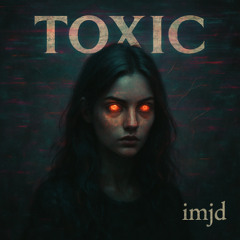 Toxic