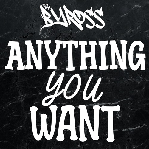 Anything You Want