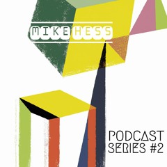 Panorama Groove | Podcast Series #2 | Mike Hess