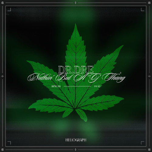 Nuthin' But A G Thang (Heliograph Remix) / FOLLOW OUR SPOTIFY FOR OFFICIAL RELEASE 18 JULY