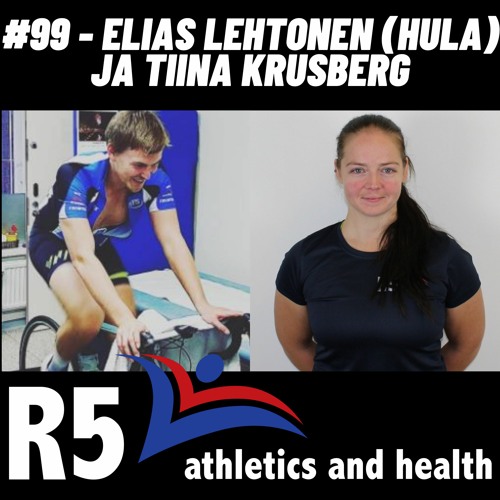 #99 - Elias Lehtonen (Helsingin urheilulääkäriasema) ja Tiina Krusberg