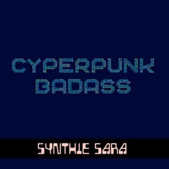 Cyberpunk Badass v1