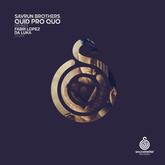 Savrun Brothers - Quid Pro Quo (Original Mix) [Soundteller Records]