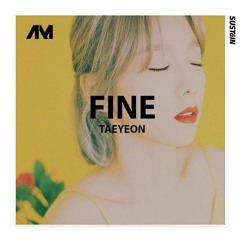 TAEYEON (태연) - Fine (Sustāin Remix)