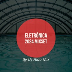 Set Eletrônica 2024 Mix