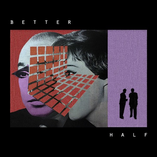 Stehreo - Better Half