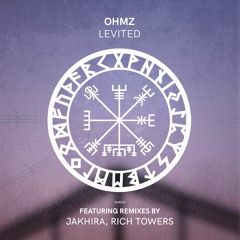 OHMZ- Levited (Rich Towers Remix)