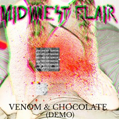 Venom & Chocolate (Demo)