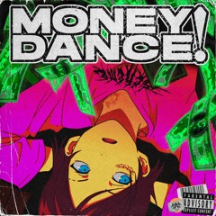 MONEYDANCE! [PROD. LINCOLN]