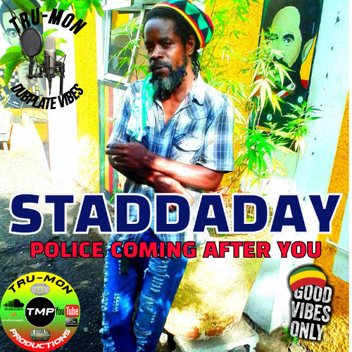 STADDADAY - Police Coming After You / TruMon Dubplate