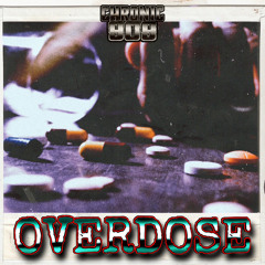Chronic 909 - Overdose