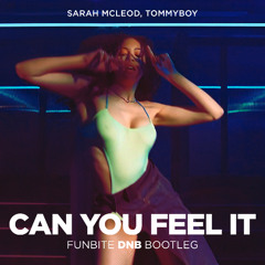 Can You Feel It (Funbite Dnb Bootleg)