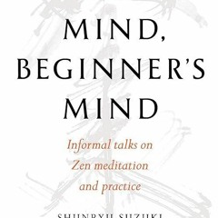 Epub✔ Zen Mind, Beginner's Mind: 50th Anniversary Edition