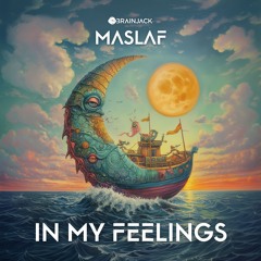 MASLAF - In My Feelings [Extended]