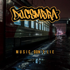 Dj Cembra - Music Dont Lie