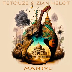Mantyl (feat Zian Helot)