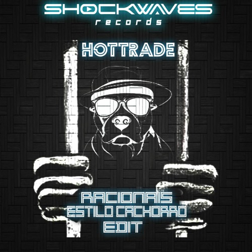 Racionais Mcs - Estilo Cachorro (Hottrade Edit) SWT #16