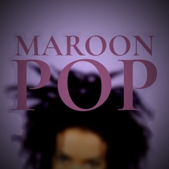 MAROON POP