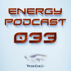 TrancEye - Energy Podcast 033
