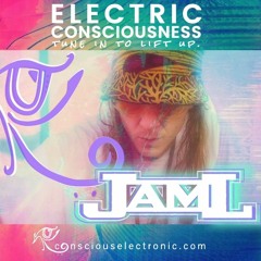 Electric Consciousness | Vol. 008 | JamL