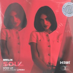 MELIX - Soul (Sped Up)