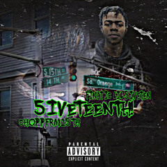 5IVETEENTH! w/ ChoppFrm15th