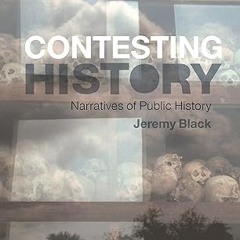 get [PDF] Contesting History: Narratives of Public History