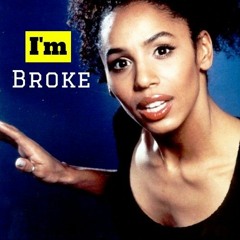 I'm Broke