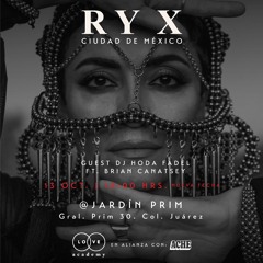 RYx Ciudad de Mexico ✦ Hoda Fadel ✦ 2024