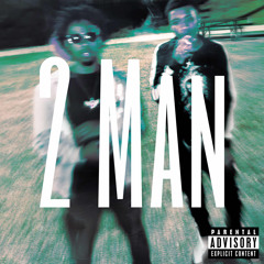 2Man Ft. MB SHUG