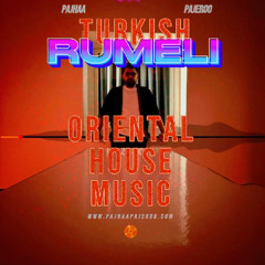 TURKISH ORIENTAL HOUSE MUSIC (RUMELI KARŞILAMA)