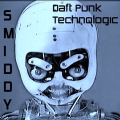 Daft Punk- Technologic (SMIDDY REMIX)