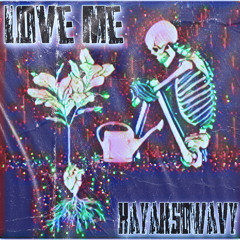 Love me - (Prod. paryo)