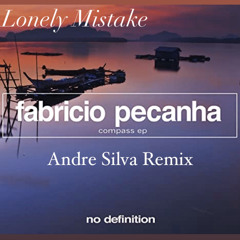 Fabricio Pecanha - Lonely Mistake (Andre Silva Remix)