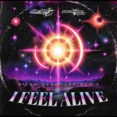JACKEL & SOUTHSIDE NOVA - I FEEL ALIVE (Micky Stardust Remix) (Radio Edit)