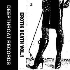 Ecchimosi - Track 18 on Erotik Death Vol.1 (Deepthroat Records)