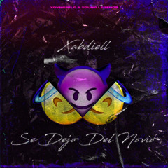 - XABDIELL- SE DEJO DEL NOVIO