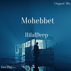 HilalDeep - Mohebbet