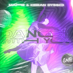 MARE & KEAN DYSSO - Dance With You