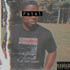 Fatal Ft. DeeFree (Prod. Beck Beatz)